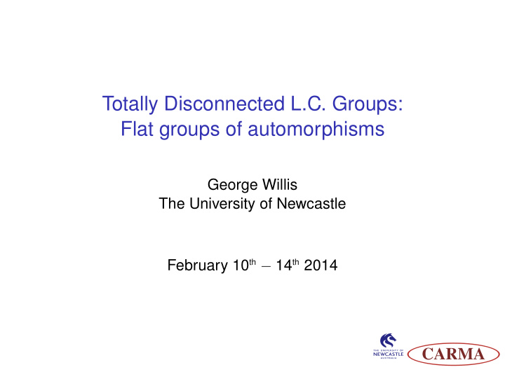 totally disconnected l c groups flat groups of
