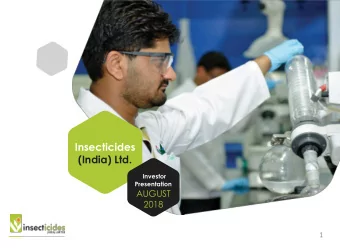 Insecticides  (India) Ltd.  Investor  Presentation  AUGUST  2018  1  This is  Insecticides  (India)