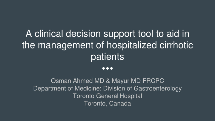 a clinical decision support tool to aid in the management