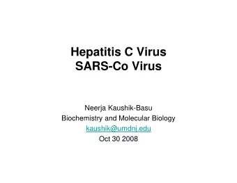 Hepatitis C Virus  p  SARS-Co Virus  Neerja Kaushik-Basu  Biochemistry and Molecular Biology  k