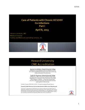 Care  of  Patients  with  Chronic  HCV/HIV    Co-Infections