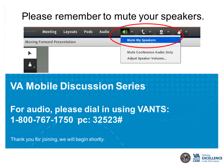 please remember to mute your speakers va mobile