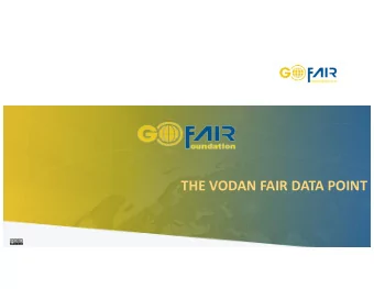 THE VODAN FAIR DATA POINT  FAIR DATA  THE UNDERLYING PROBLEM  MOST DATA DONT TALK TO EACH