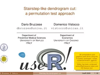 Stairstep-like dendrogram cut:  a permutation test approach  Dario Bruzzese  Domenico Vistocco