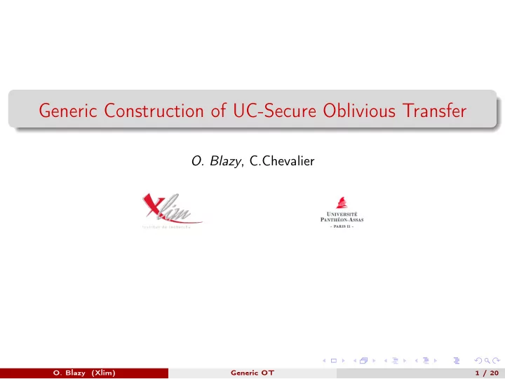 generic construction of uc secure oblivious transfer