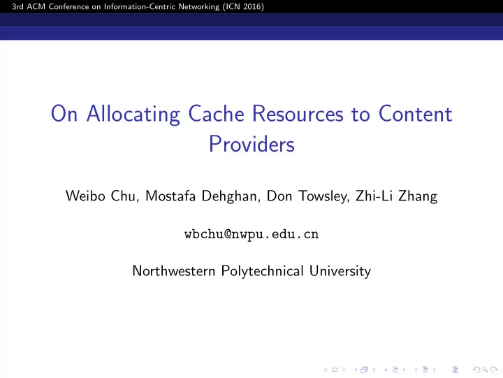 on allocating cache resources to content providers