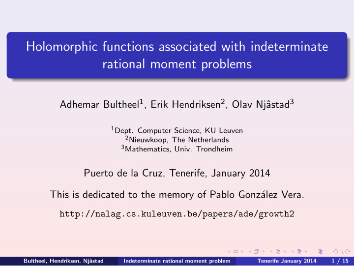 holomorphic functions associated with indeterminate
