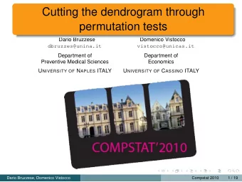 Cutting the dendrogram through  permutation tests  Dario Bruzzese  Domenico Vistocco