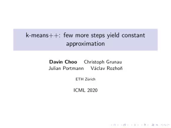 k-means++: few more steps yield constant  approximation  Davin Choo  Christoph Grunau  Julian