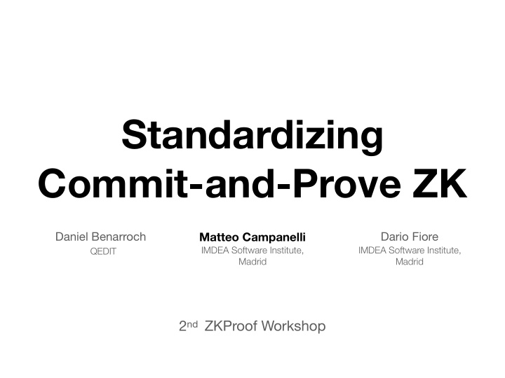 standardizing commit and prove zk