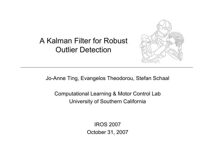 a kalman filter for robust outlier detection