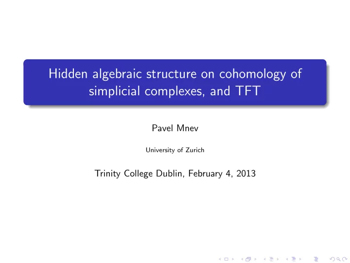 hidden algebraic structure on cohomology of simplicial