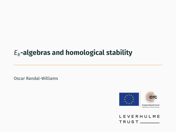 e k algebras and homological stability