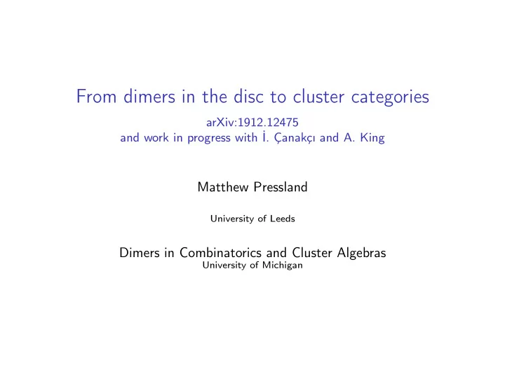 from dimers in the disc to cluster categories