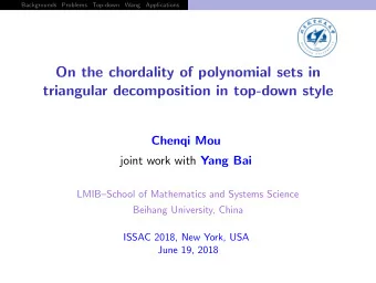 On the chordality of polynomial sets in  triangular decomposition in top-down style  Chenqi Mou