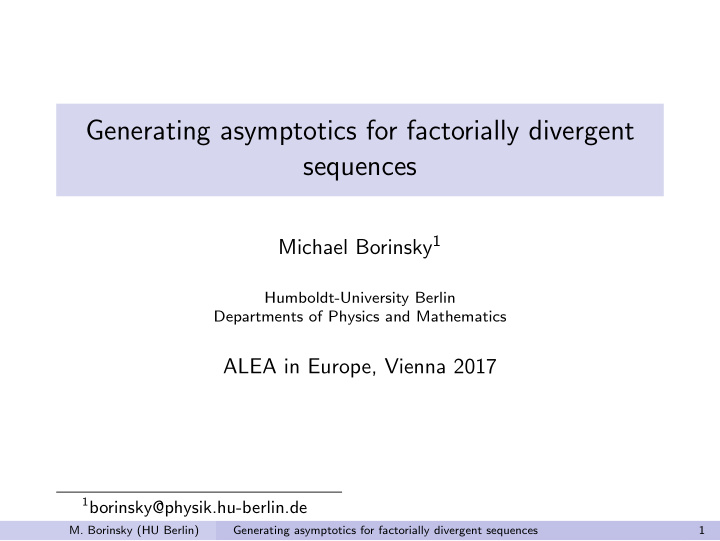generating asymptotics for factorially divergent sequences