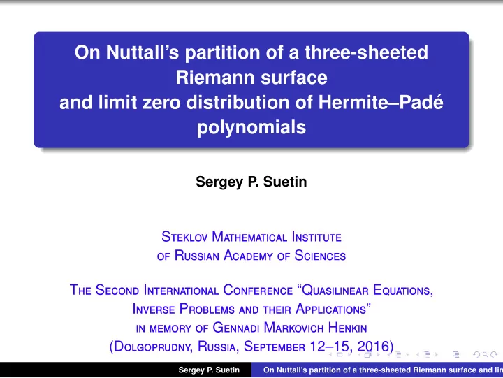on nuttall s partition of a three sheeted riemann surface