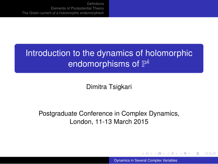 introduction to the dynamics of holomorphic