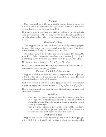 Volume Consider a solid for which one wants the volume. Suppose an x  axis is drawn and it is