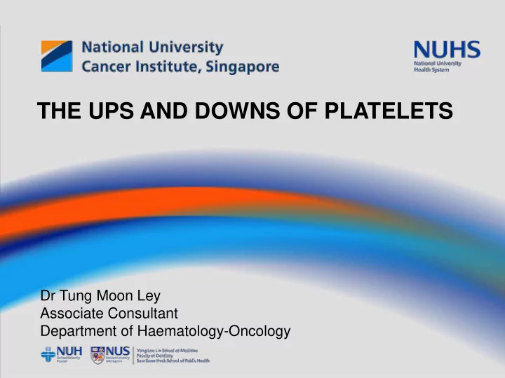 the ups and downs of platelets