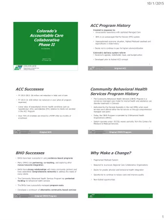 Colorados  Created in response to:  Unsuccessful experience with capitated Managed Care