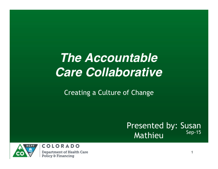 the accountable care collaborative