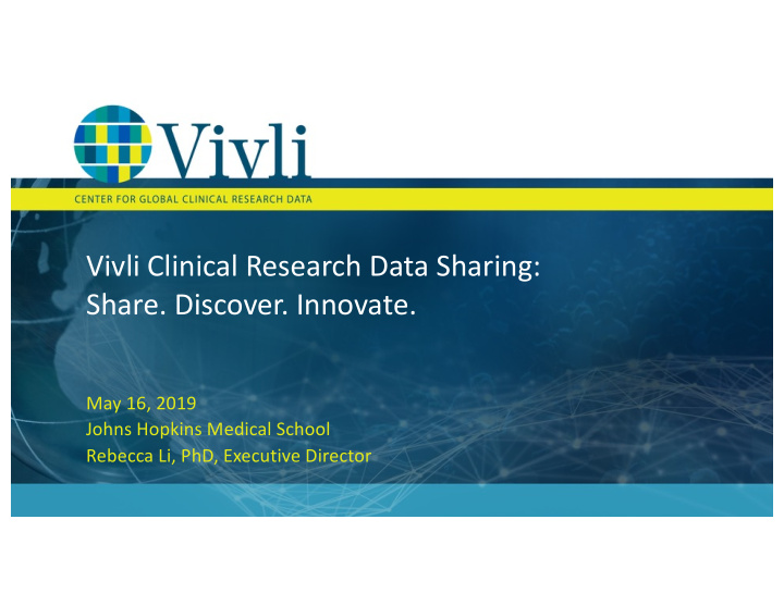 vivli clinical research data sharing share discover