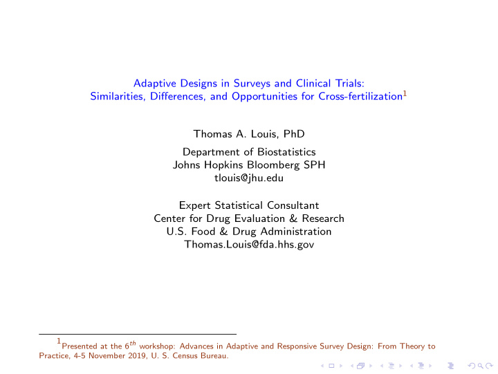 adaptive designs in surveys and clinical trials