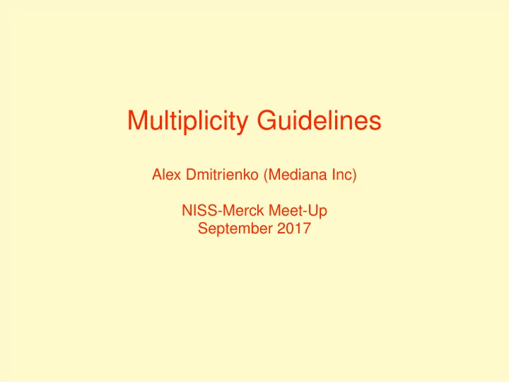 multiplicity guidelines
