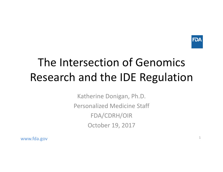 the intersection of genomics research and the ide