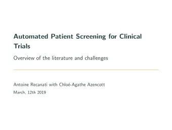 Automated Patient Screening for Clinical  Trials  Overview of the literature and challenges