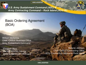 Basic Ordering Agreement  (BOA)  William McKenna  Chief, EAGLE Business Office  Army Sustainment
