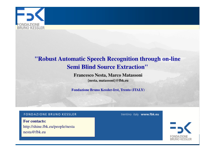 robust automatic speech recognition through on line semi
