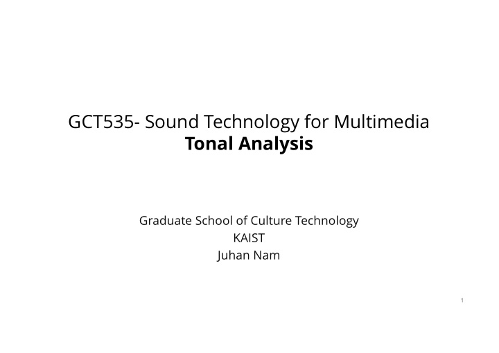 gct535 sound technology for multimedia tonal analysis