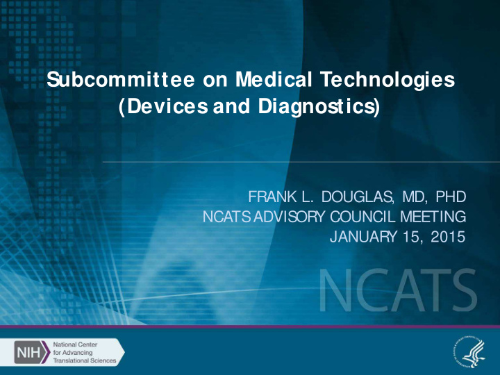 subcommittee on medical technologies devices and