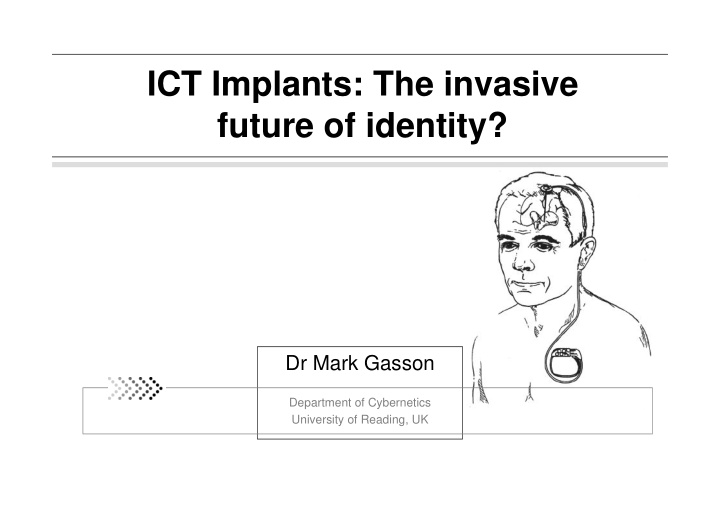 ict implants the invasive future of identity