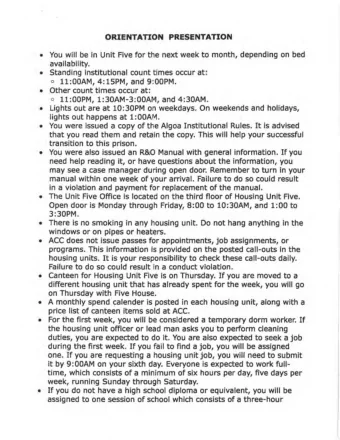 Canteen for Housing Unit Five is on Thursday. If  you are moved to a different housing unit