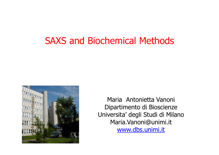 saxs and biochemical methods