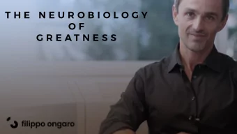 T H E  N E U R O B I O L O G Y  O F  G R E A T N E S S  STRUCTURE PRESENTATION  THE STAGES OF LIFE