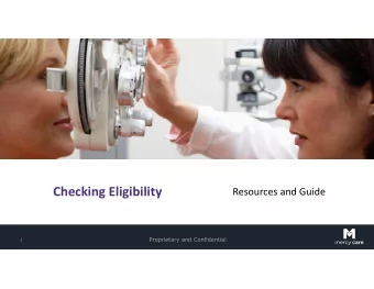 Checking Eligibility Resources and Guide  Proprietary and Confidential  1 Themes of the course What