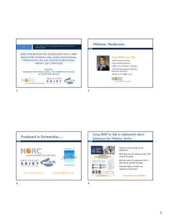 Webinar Moderator  USING SBIRT TO TALK TO ADOLESCENTS ABOUT SUBSTANCE USE  # 3  WEBINAR SERIES