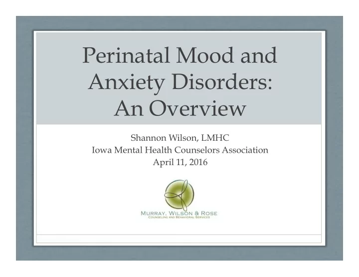 perinatal mood and anxiety disorders an overview