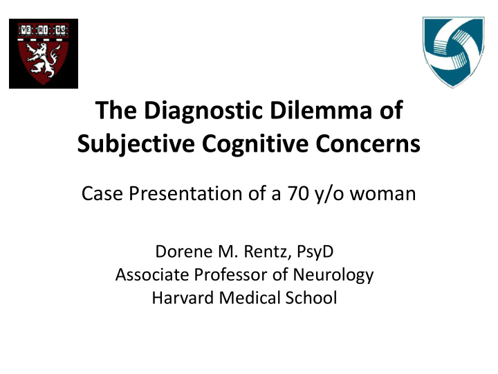 the diagnostic dilemma of subjective cognitive concerns
