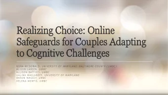 Re  Reali  alizing Ch  Choice: O  Onli  line  Sa  Safe  fegu  guards for  for Cou  ouples Adaptin