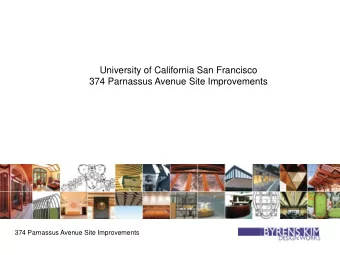 University of California San Francisco  374 Parnassus Avenue Site Improvements  374 Parnassus
