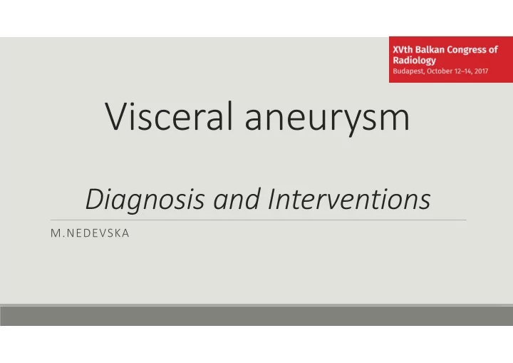 visceral aneurysm