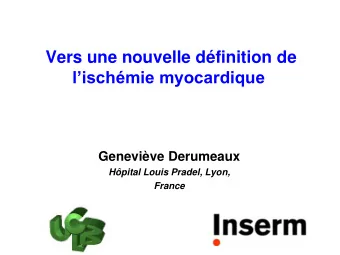Vers une nouvelle dfinition de lischmie myocardique  Genevive Derumeaux  Hpital Louis
