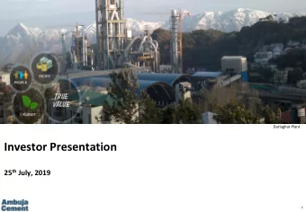 Investor Presentation 25 th July, 2019  1  Disclaimer / Safe Harbour  Cautionary statement