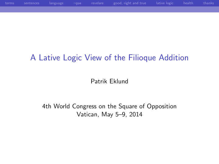 a lative logic view of the filioque addition