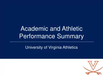 Academic and Athletic  Performance Summary  University of Virginia Athletics Academic Performance